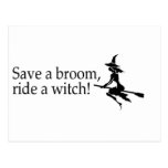 Save A Broom Ride A Witch 2 Post Card