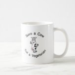 Save a Cow Eat A Vegetarian Coffee Mugs