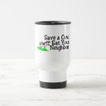 Save a Cow Eat Your Neighbour Mugs