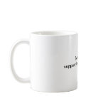Save a deer,support hunting accidents. mugs