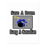 Save a Drum...Bang a Canadian Post Card