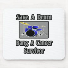 Save a Drum...Bang a Cancer Survivor Mousemat