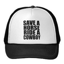 SAVE A HORSE RIDE A COWBOY MESH HATS