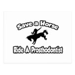 Save a Horse, Ride a Prosthodontist Post Cards