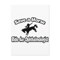 Save a Horse, Ride an Ophthalmologist