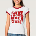 Save a horse t-shirts
