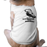 SAVE A LAWNMOWER. RIDE A GARDNER pet clothing