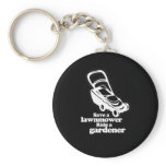 SAVE A LAWNMOWER. RIDE A GARDNER keychains