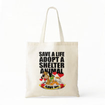 Save A Life Adopt A Shelter Animal Canvas Bag