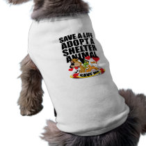Save A Life Adopt A Shelter Animal Pet Clothes