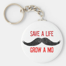 Save A Life - Grow A Mo - Cancer Awareness Keychains