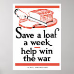 Save A Loaf A Week -- WWII posters