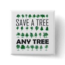 Save a Tree Pinback Buttons