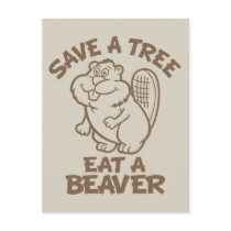 Save A Tree Eat A Beaver