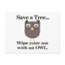 save a tree wipe you ass with an owl postcards