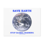 Save Earth Stop Global Warming (Blue Marble Earth) postcards