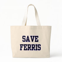 Save Ferris Tote Bags