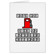 Save Gas...Ride An Interior Designer Cards