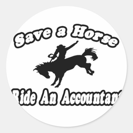 Save Horse, Ride Accountant Stickers