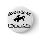 Save Horse, Ride Australian Button