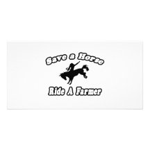 Save Horse, Ride Farmer Customized Photo Card
