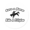 Save Horse, Ride Filipino stickers