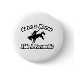 Save Horse, Ride Paramedic Pins