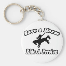Save Horse, Ride Persian Keychain
