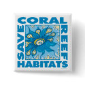 Save Our Coral Reefs buttons