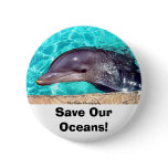 Save Our Oceans! Dolphin Photo Button