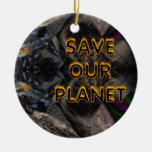 save our planet ornament