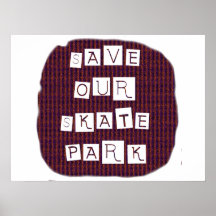 Save Our Skate Park! Text against red blue back Poster