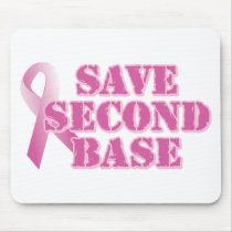 Save Second Base Mouse Pad