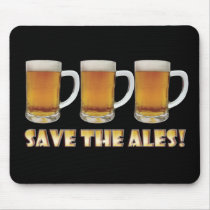 Save The Ales! Mousepad
