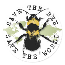 Save The Bee...Save The World! Stickers