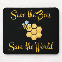 Save the Bees Save the World Mouse Pad