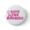 Save the Boobies buttons