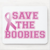 Save the Boobies (fr) Mousepad