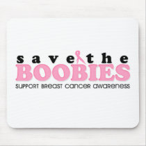 Save The Boobies Mousepad