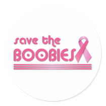Save The Boobies Round Stickers