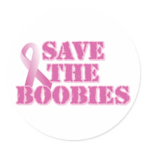 Save the Boobies Stickers