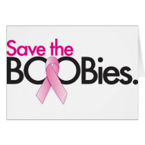 save the boobs greeting cards