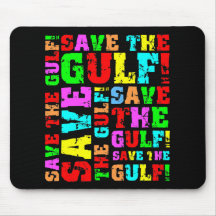 SAVE THE GULF MOUSE MAT