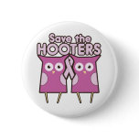 Save the Hooters Breast Cancer Awareness buttons