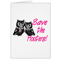 Save the Hooters Greeting Cards