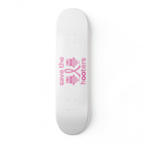Save The Hooters Custom Skate Board