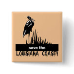Save the Louisiana coast buttons