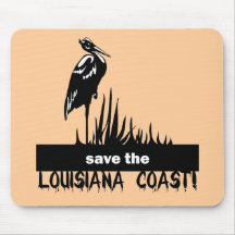 Save the Louisiana coast Mouse Pads