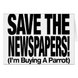 save_the_newspapers_parrot_t card