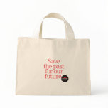 Save the past for the future bag